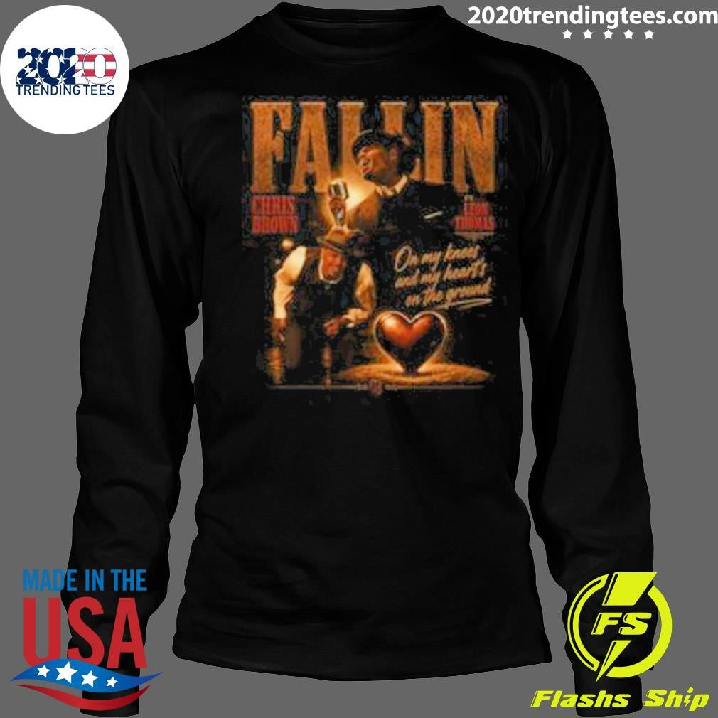 Chris Brown Fallin On My Knees And My Heart’s On The Ground Shirt