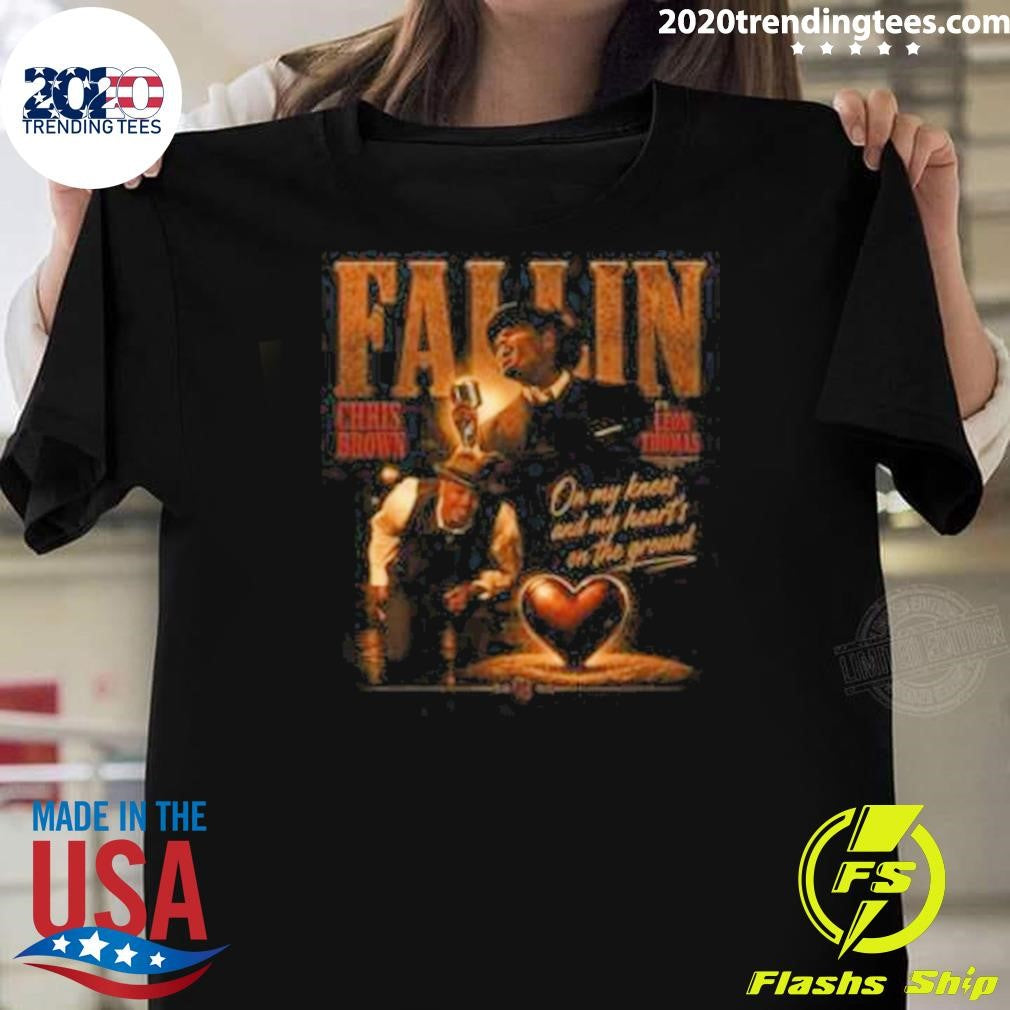 Chris Brown Fallin On My Knees And My Heart’s On The Ground Shirt