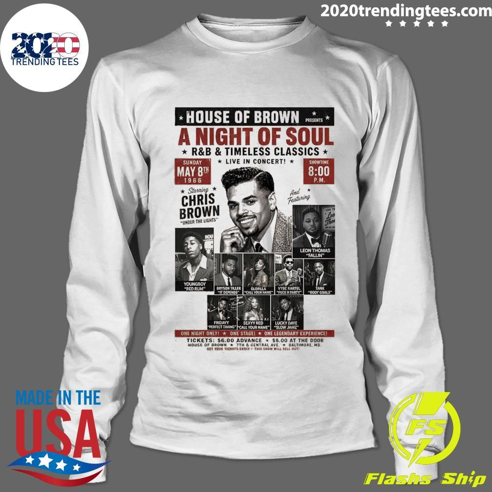 Chris Brown New Album Brown House Of Brown A Night Of Soul R And B Timeless Classics Live In Concert May 8 2026 Shirt