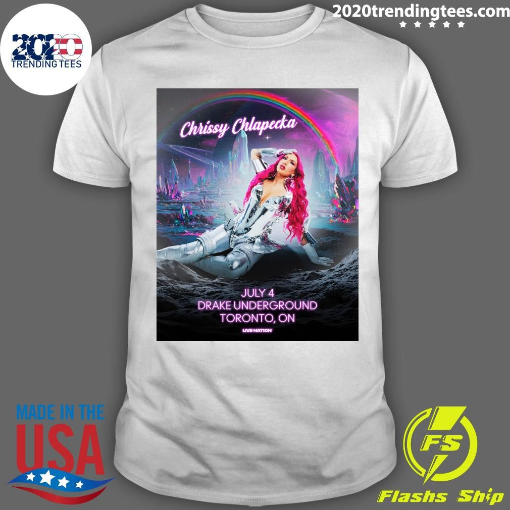Chrissy Chlapecka Is Coming To Drake Underground On July 4, 2026 Time For Chaos Toronto Shirt