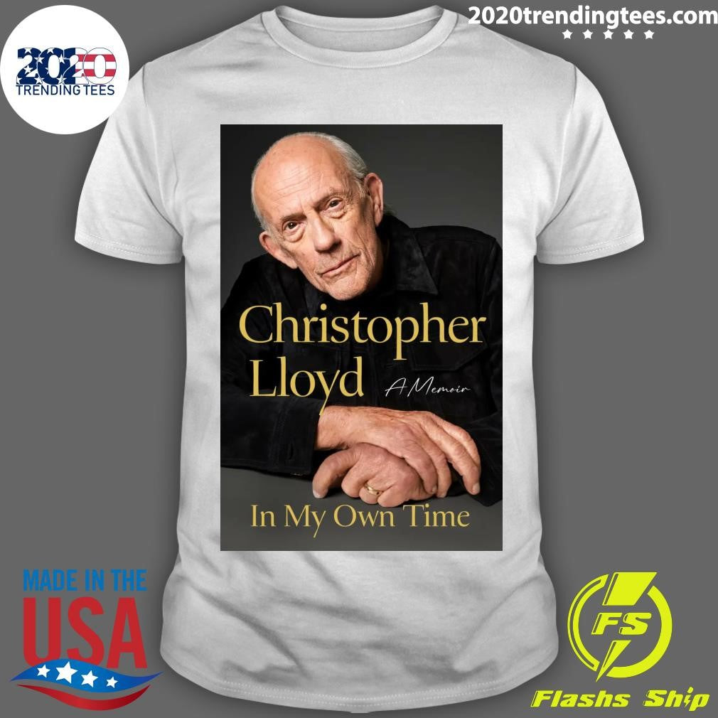 Christopher Lloyd In My Own Time Available 10.27.26 Shirt