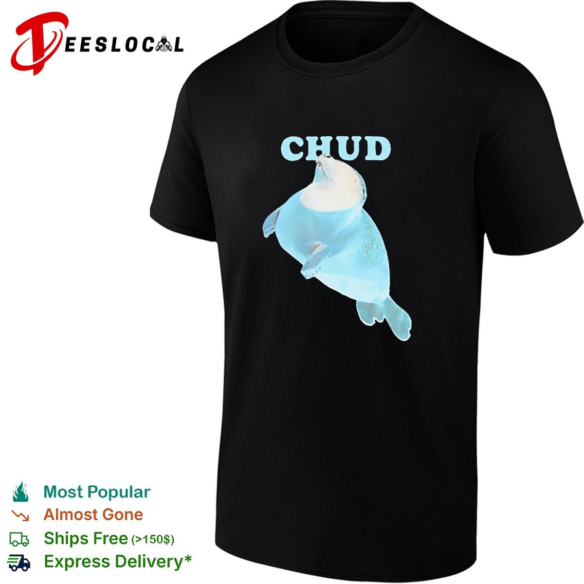Chud seal funny shirt
