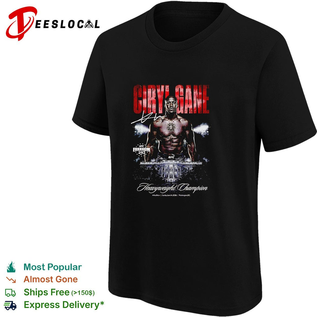 Ciryl Gane heavyweight champion UFC Freedom 250 Ultimate Fighting Championship poster shirt