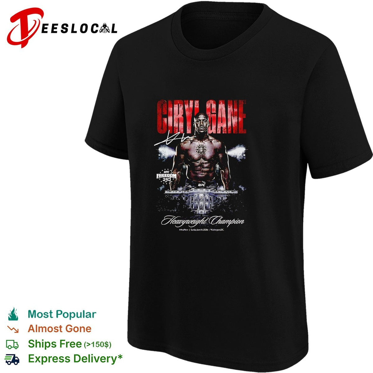 Ciryl Gane heavyweight champion UFC Freedom 250 Ultimate Fighting Championship poster shirt