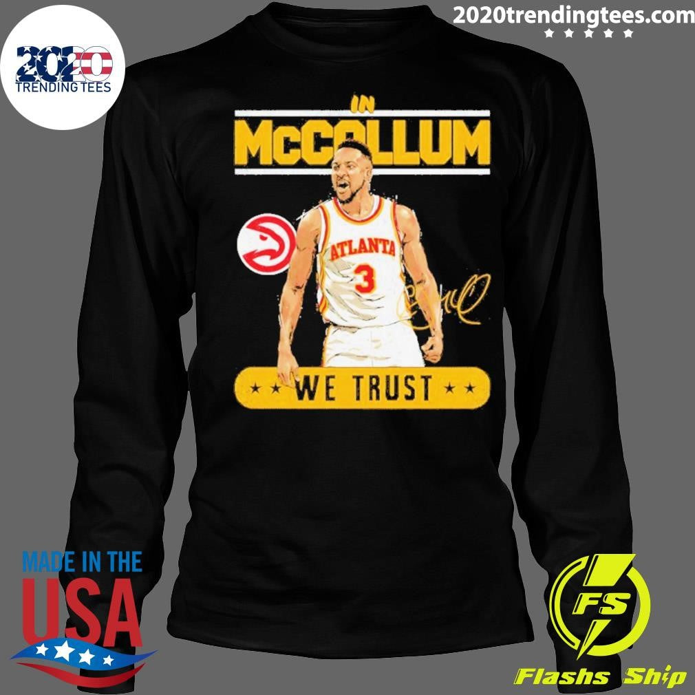 Cj Mccollum In Mccollum We Trust Atlanta Hawks Shirt