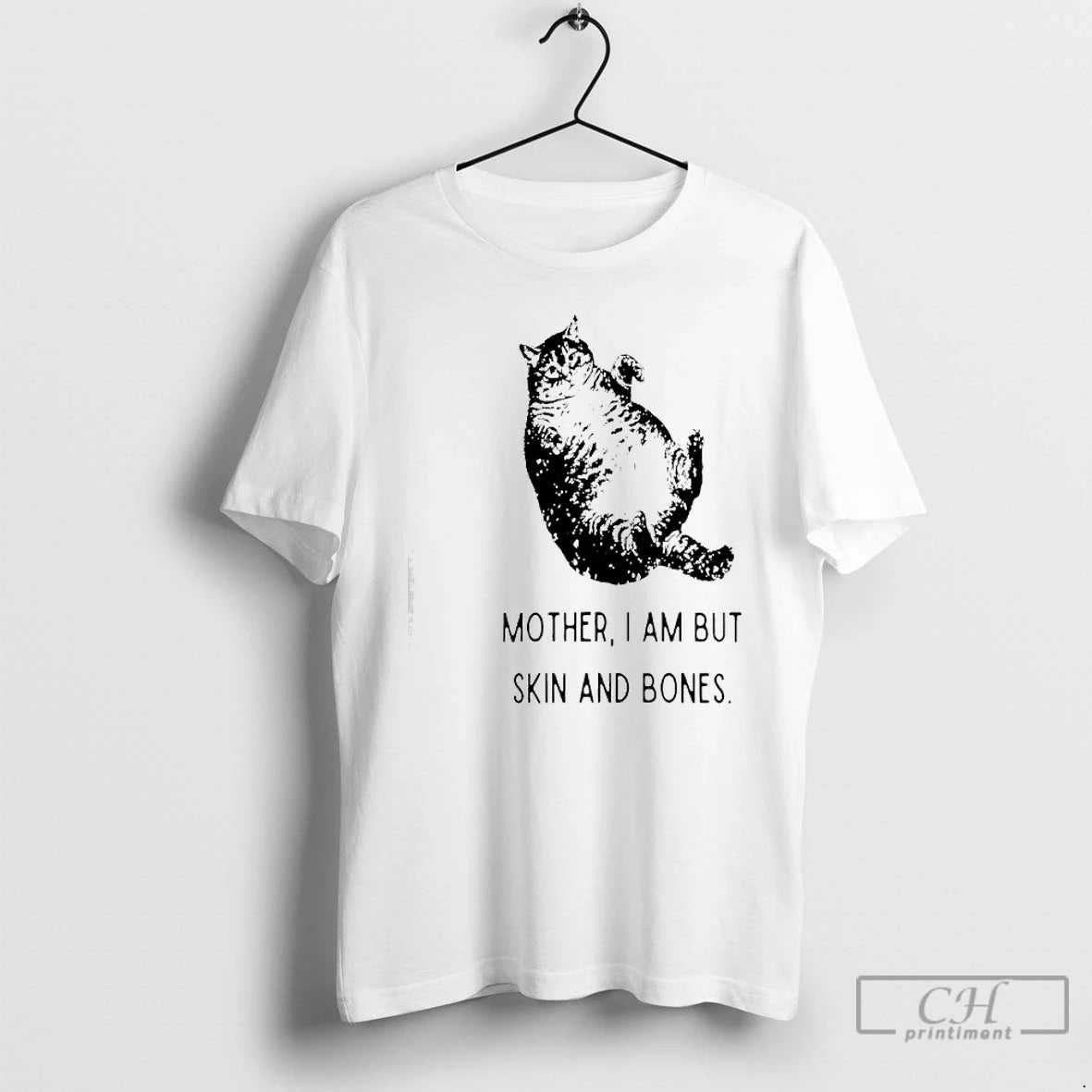 Classic Cat Mother I Am But Skin And Bones Graphic