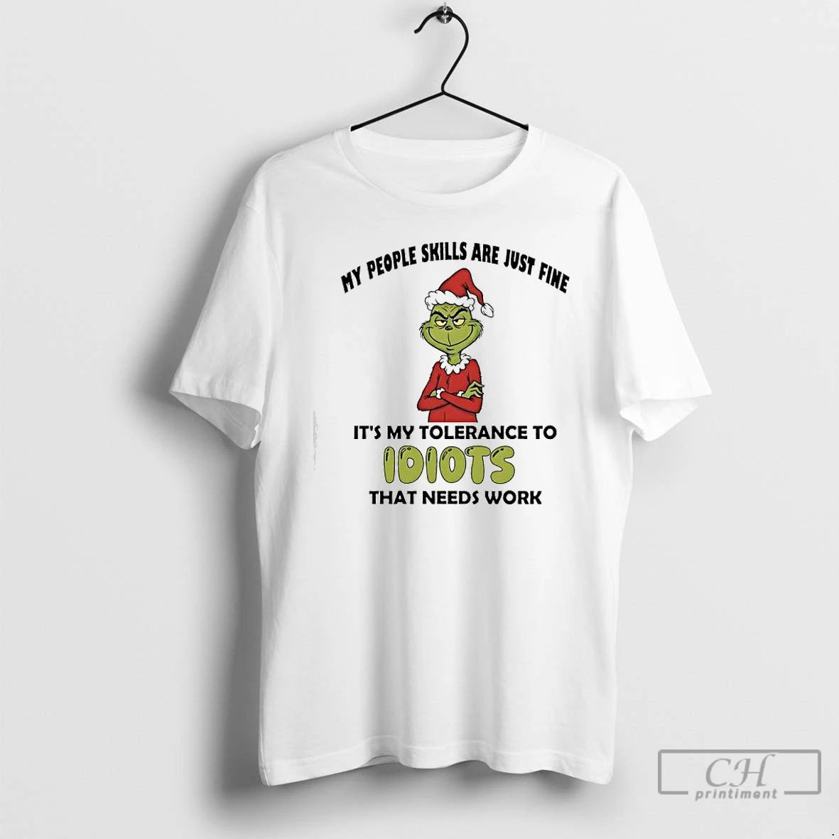 Classic Grinch Christmas My People Skills Are Just Fine Its My Tolerance To Idiots That