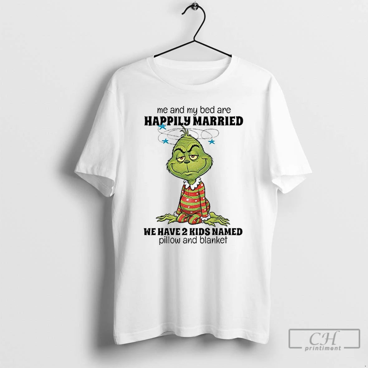 Classic Grinch Santa Me And My Bed Are Happily Married We Have 2 Kids Named