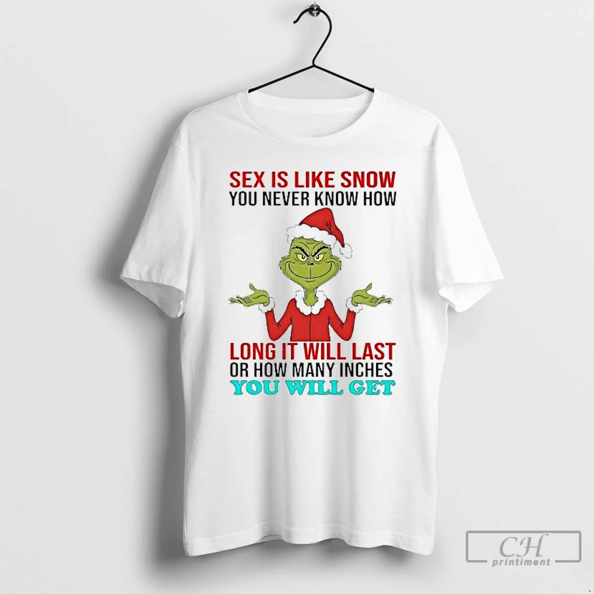 Classic Grinch Sex Is Like Snow You Never Know How Long It Will Last Christmas