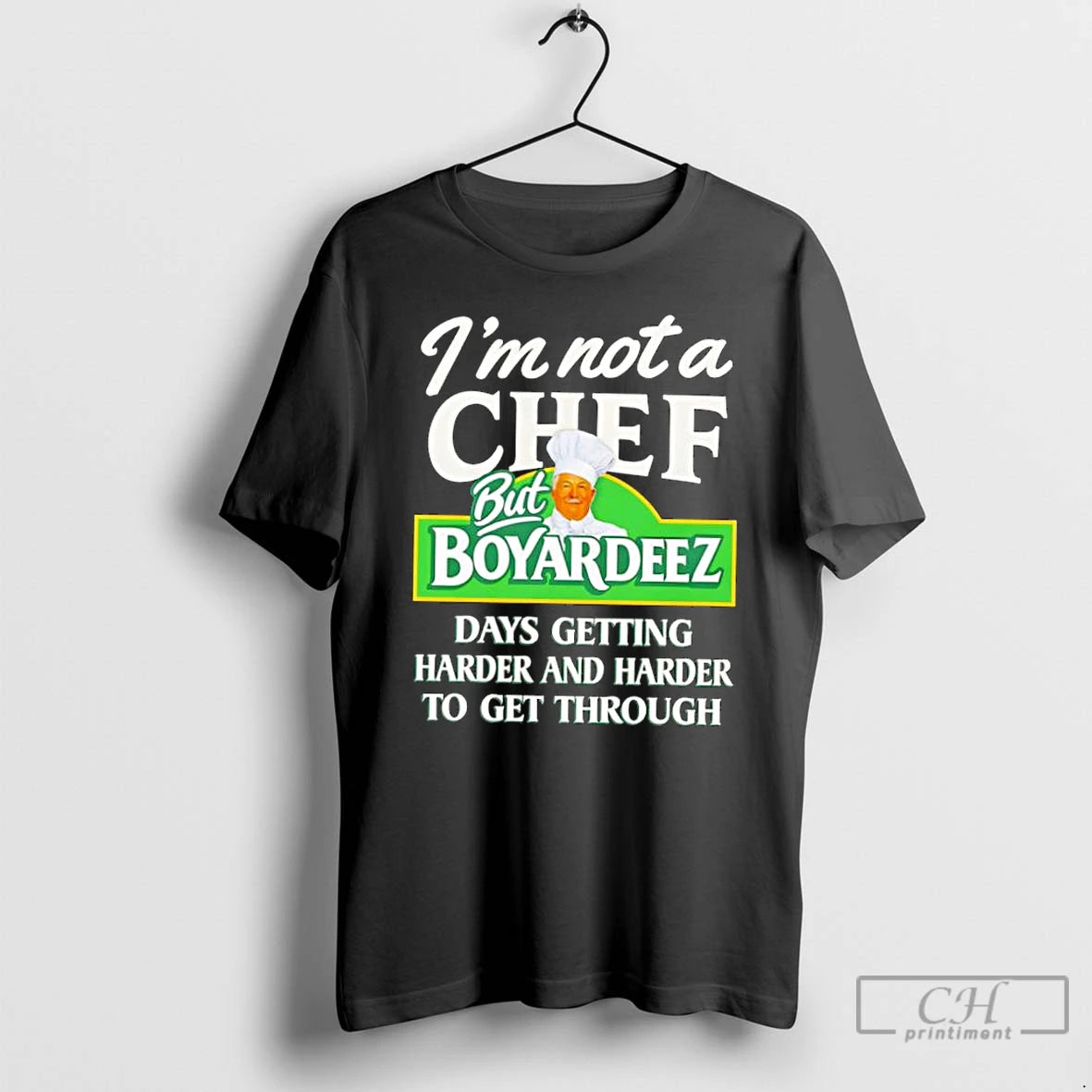 Classic Im Not A Chef But Boyardees Days Getting Harder And Harder To Get Through