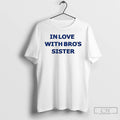 Classic In Love With Bros Sister Letter