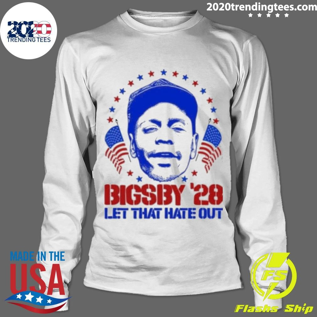 Clayton Bigsby 2028 Let That Hate Out Tee Shirt