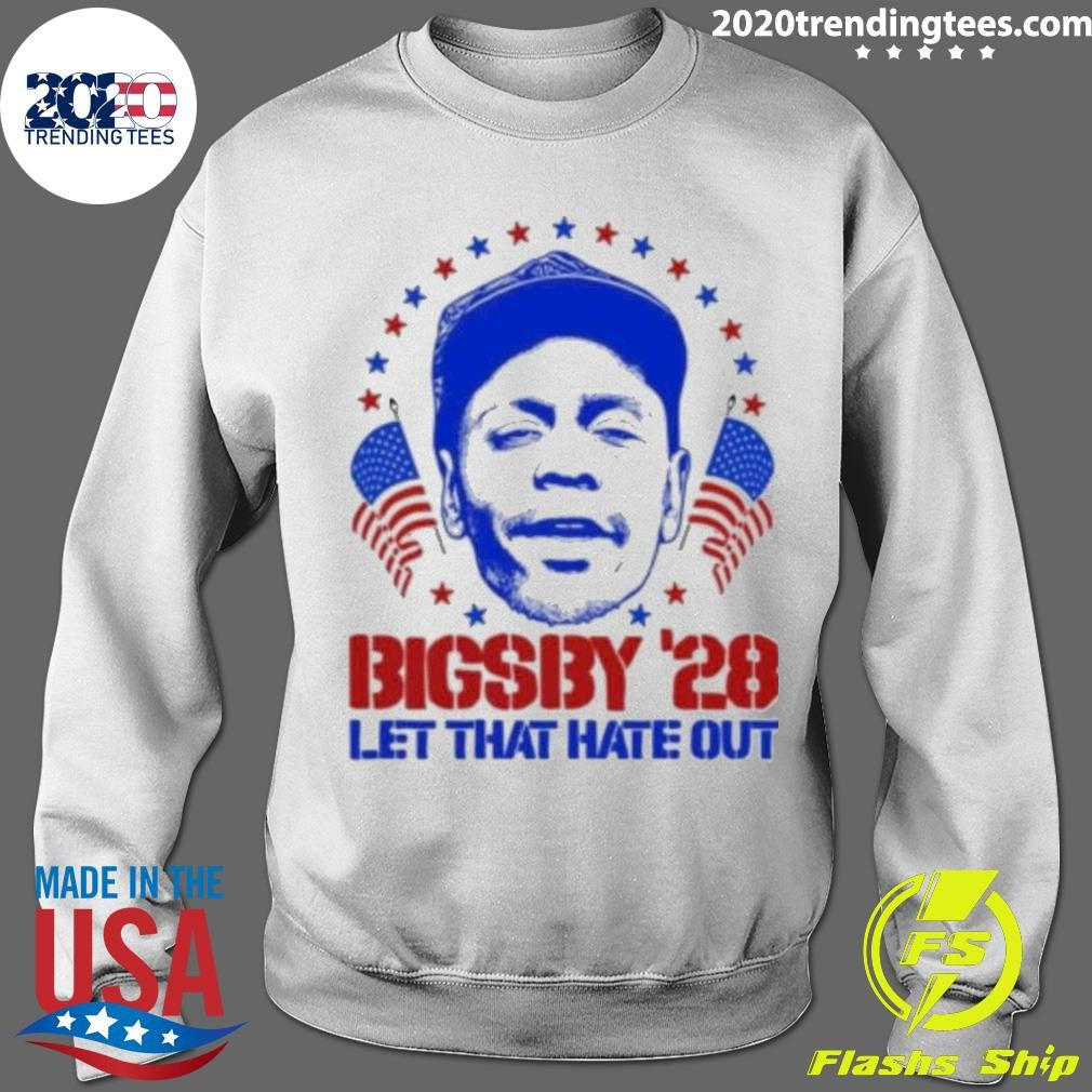 Clayton Bigsby 2028 Let That Hate Out Tee Shirt
