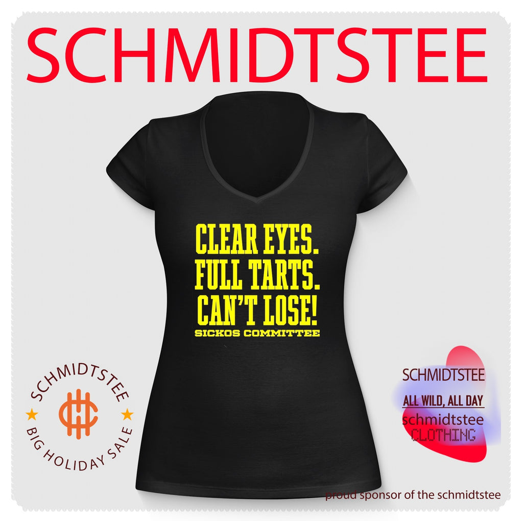 Clear eyes full tarts can’t lose sickos committee shirt