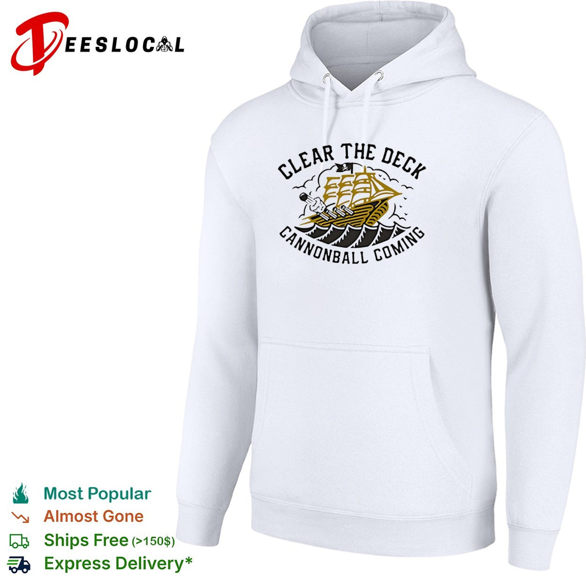 Clear the deck cannonball coming pirate ship shirt