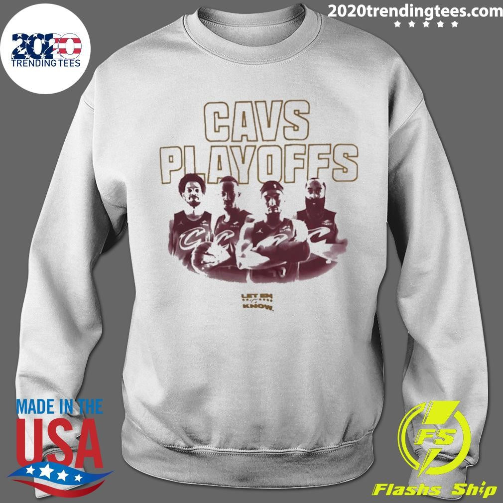 Cleveland Cavaliers Cavs Playoffs 2026 Let Em Know Shirt
