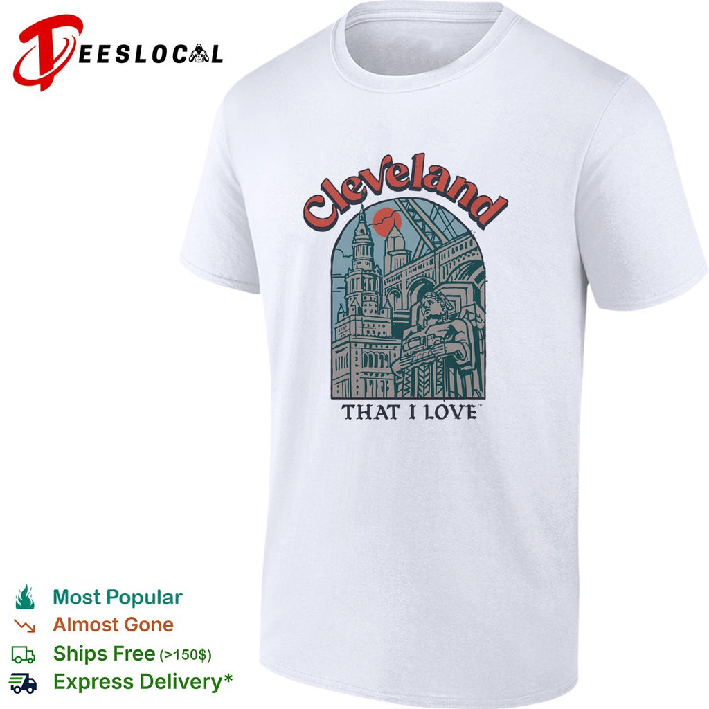 Cleveland That I Love city arch illustration art shirt