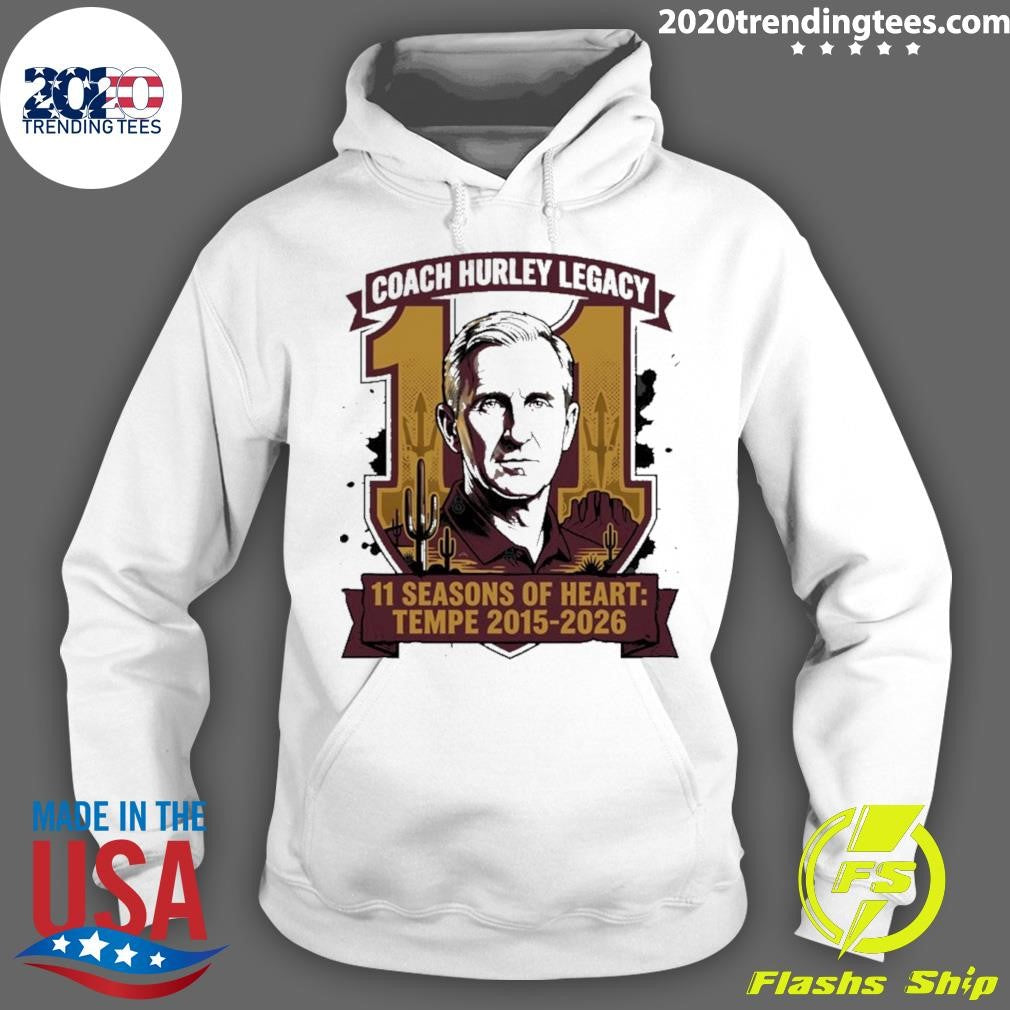 Coach Bobby Hurley Legacy 11 Seasons Of Heart Tempe 2015-2026 Graphic Shirt