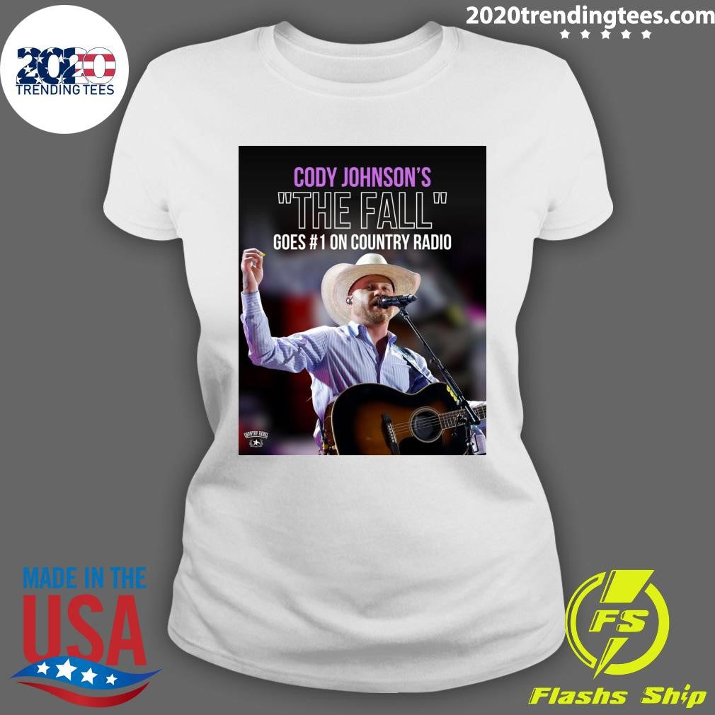 Cody Johnson’s The Fall Goes #1 On Country Radio Shirt