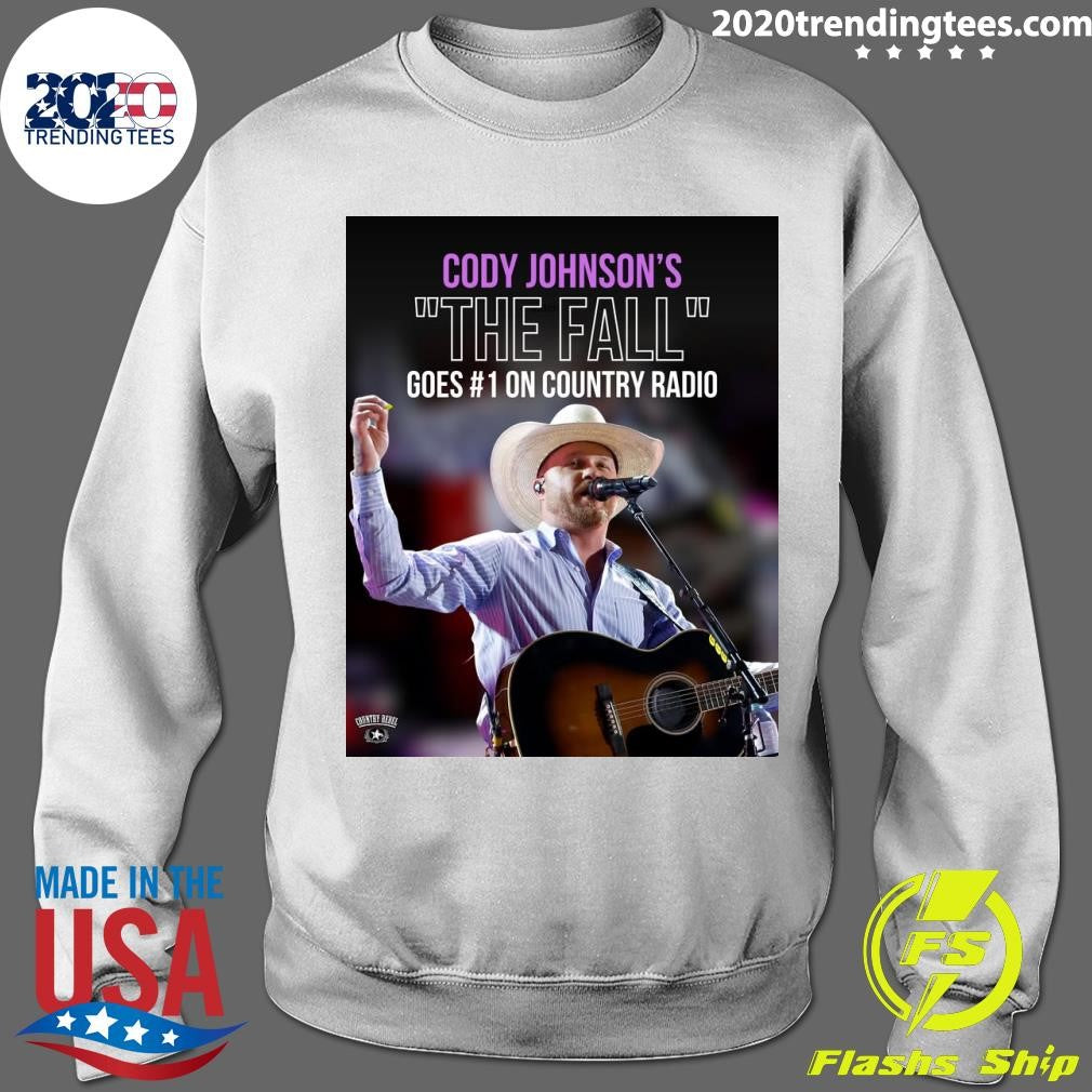 Cody Johnson’s The Fall Goes #1 On Country Radio Shirt