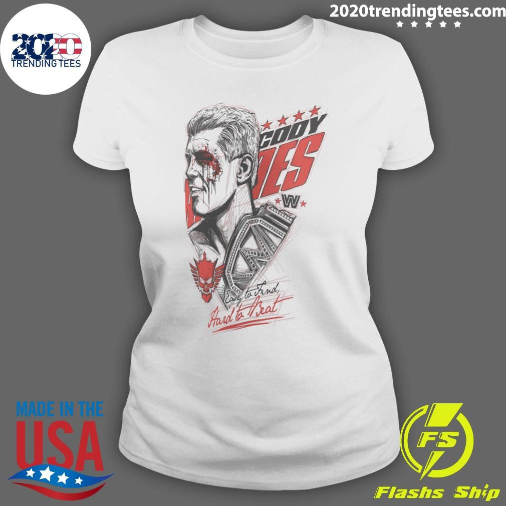 Cody Rhodes Easy To Find Hard To Beat Shirt
