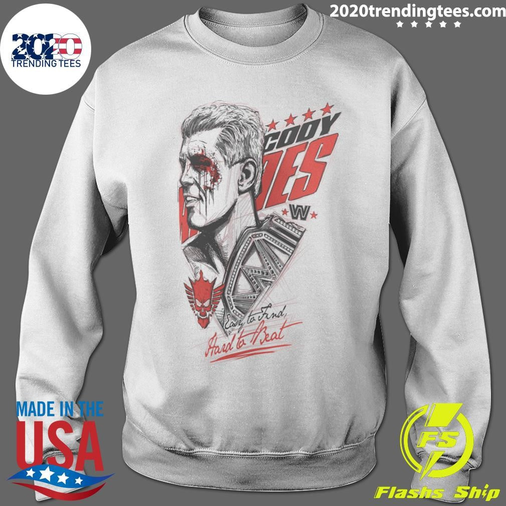 Cody Rhodes Easy To Find Hard To Beat Shirt