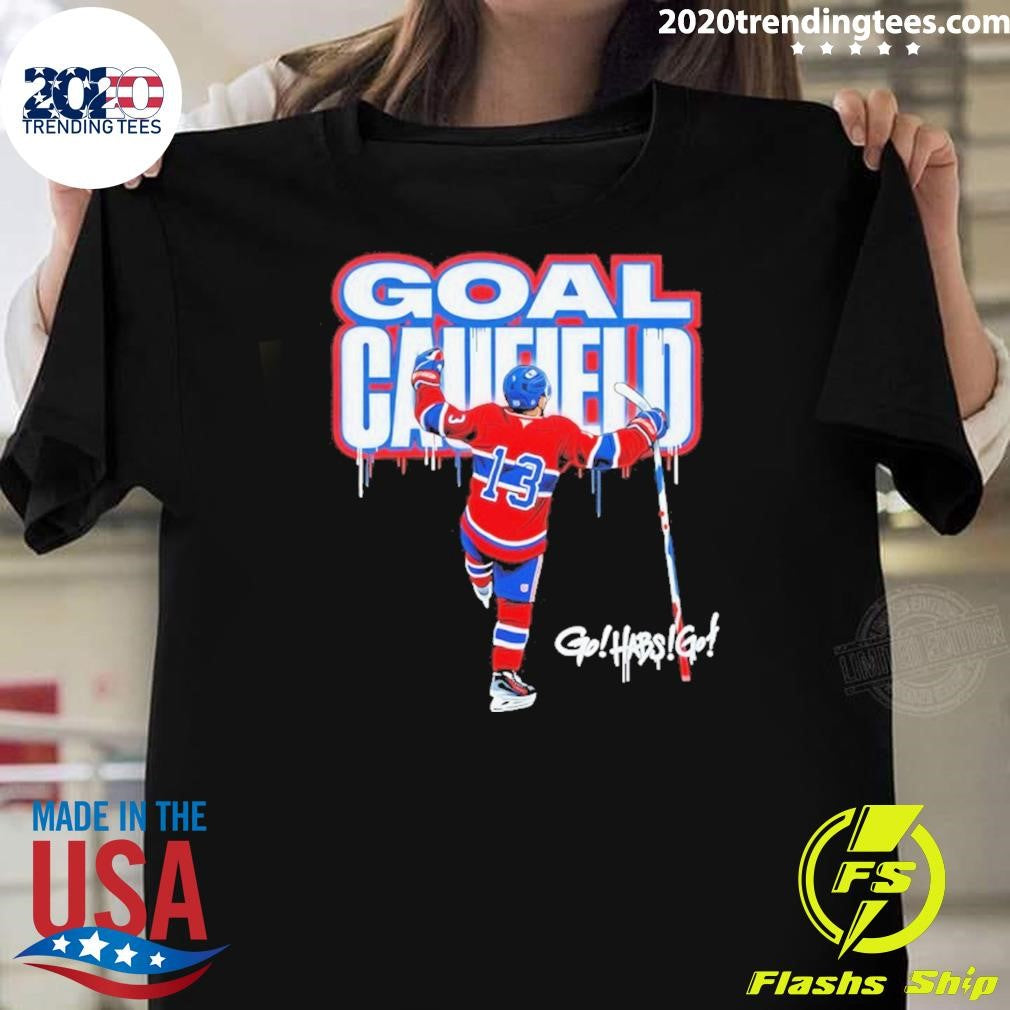 Cole Caufield Goal Caufield Montreal Canadiens Shirt