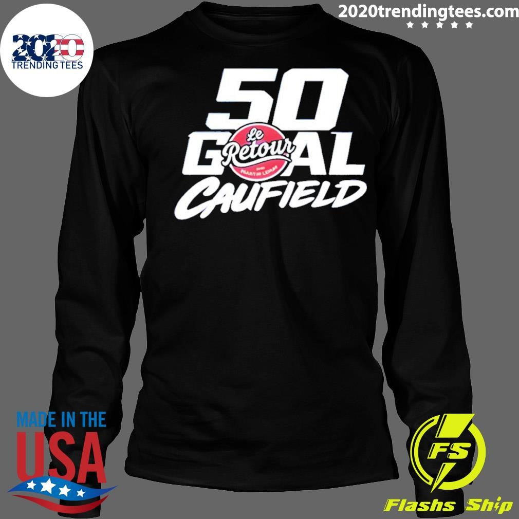Cole Caufield Montreal Canadiens Nhl Hockey 50 Le Retour Shirt