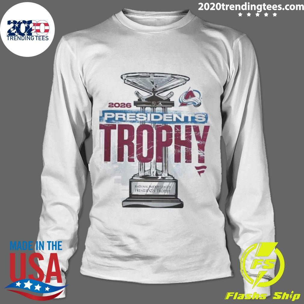 Colorado Avalanche NHL 2026 Presidents Trophy Winner Stanley Cup Playoffs 2026 Shirt