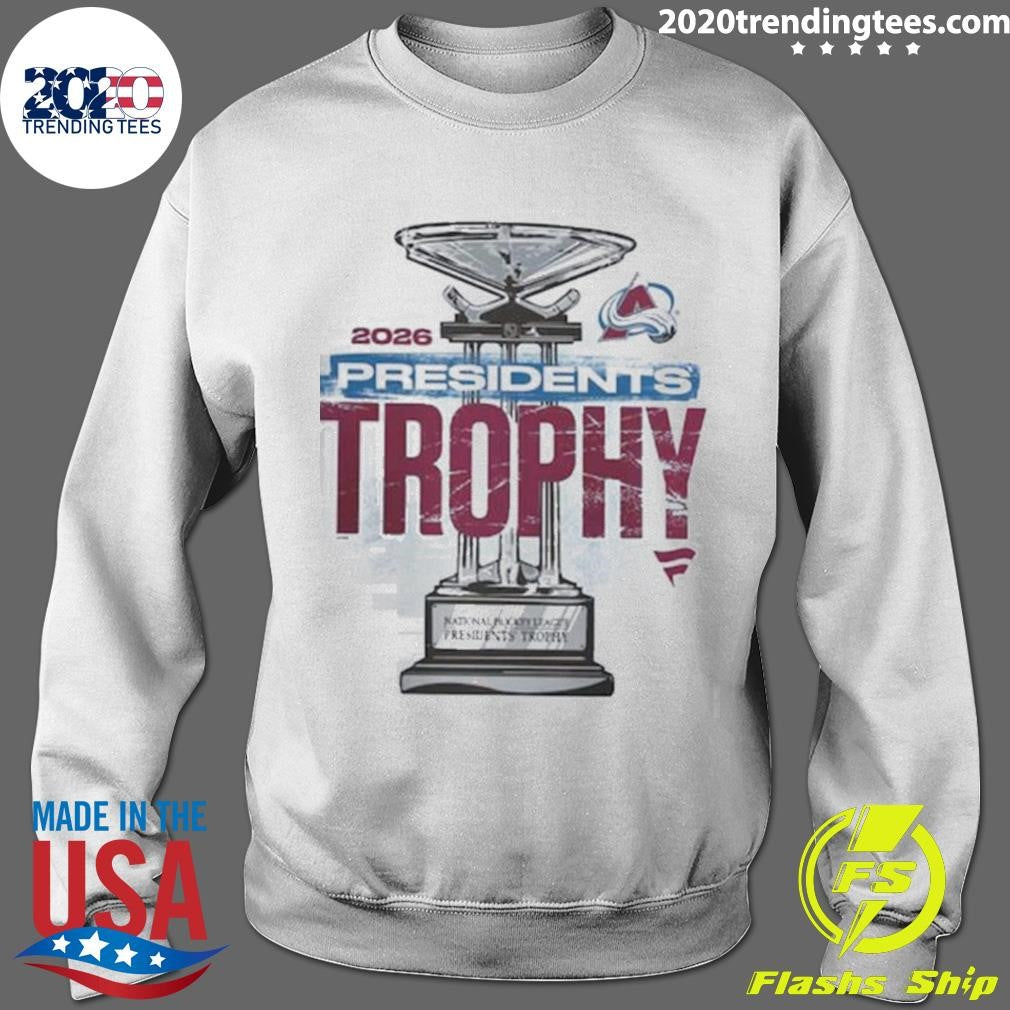 Colorado Avalanche NHL 2026 Presidents Trophy Winner Stanley Cup Playoffs 2026 Shirt
