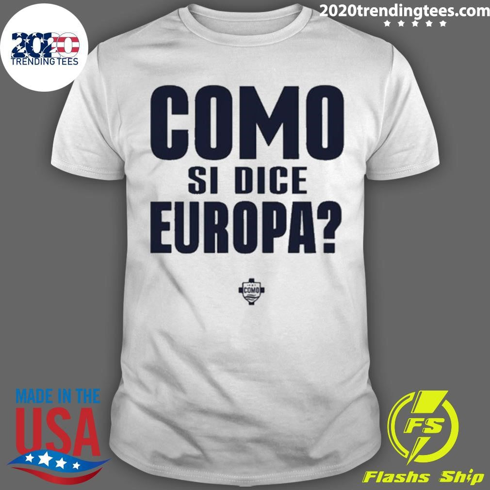 Como se dice europa Shirt