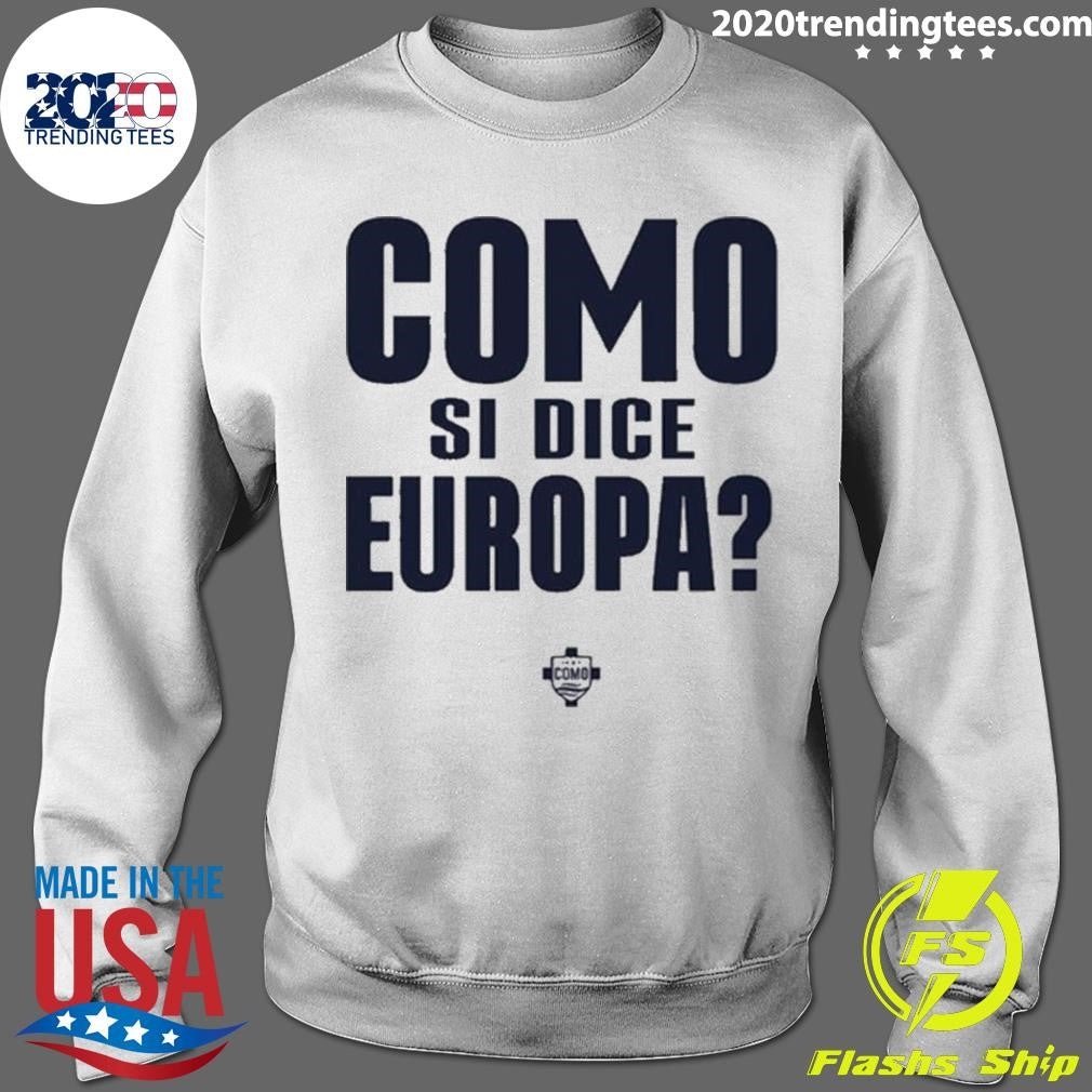 Como se dice europa Shirt