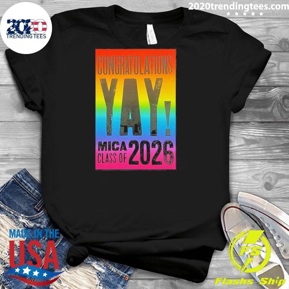 Congratulations Yay Mica Class Of 2026 Poster Shirt