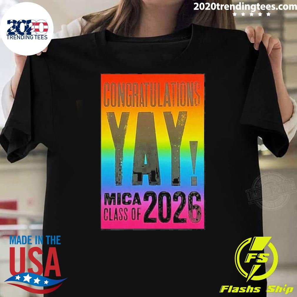 Congratulations Yay Mica Class Of 2026 Poster Shirt