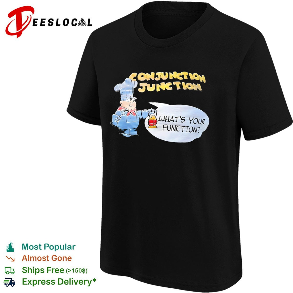 Conjunction Junction Whats Your Function Schoolhouse Rock nostalgic cartoon shirt