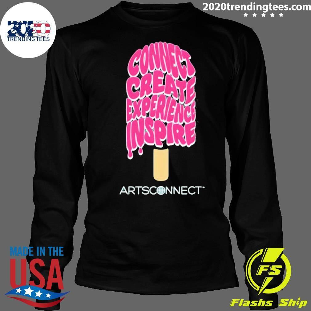 Connect Create Experience Inspire Artsconnect Shirt