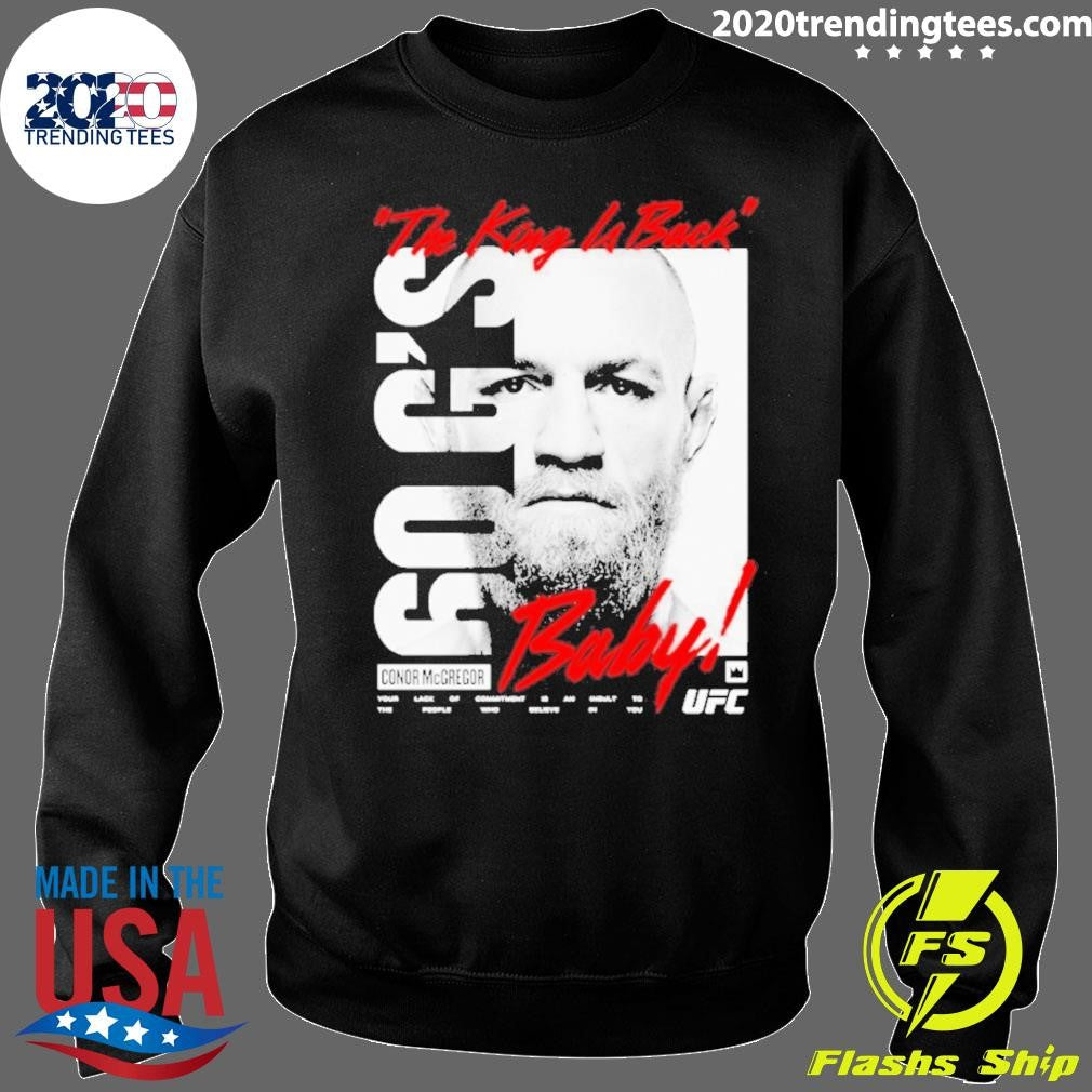 Conor Mcgregor Ufc King Billboard Baby The King Is Back Shirt