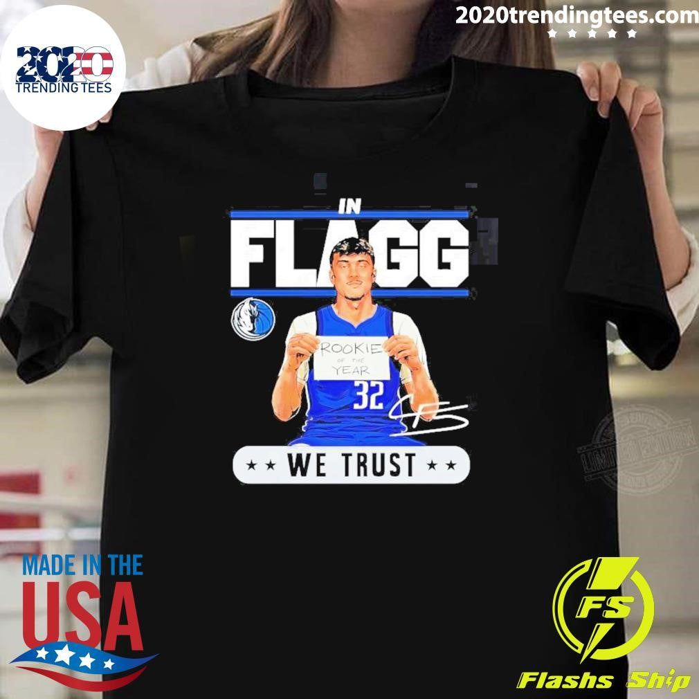 Cooper Flagg Dallas Mavericks Rookie Of The Year In Flagg We Trust Signature Shirt