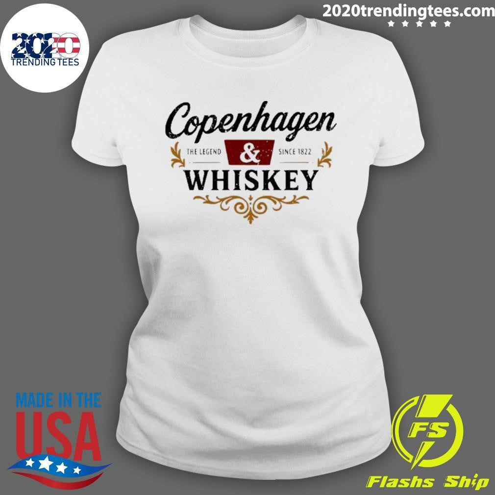 Copenhagen The Legend And Since 1822 Whiskey Shirt