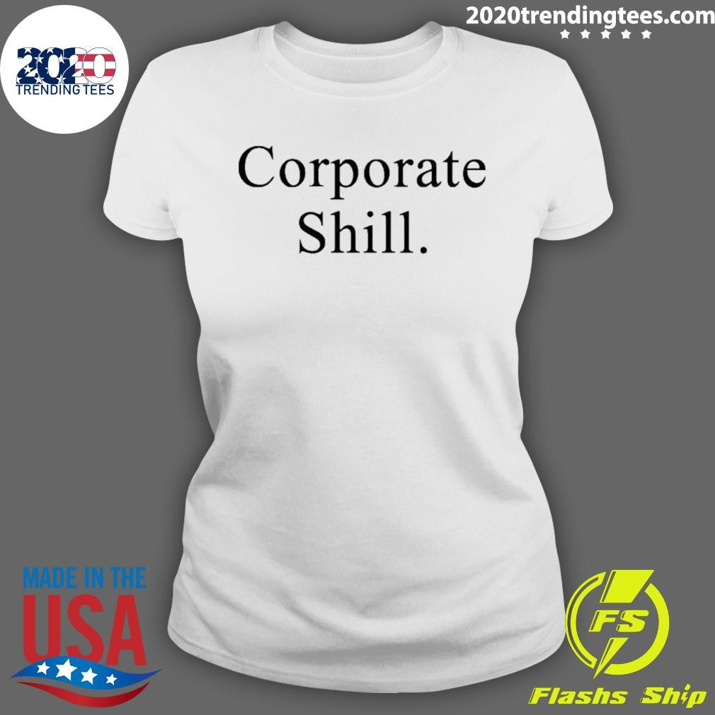 Corporate Shill Shirt