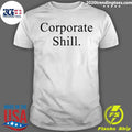 Corporate Shill Shirt