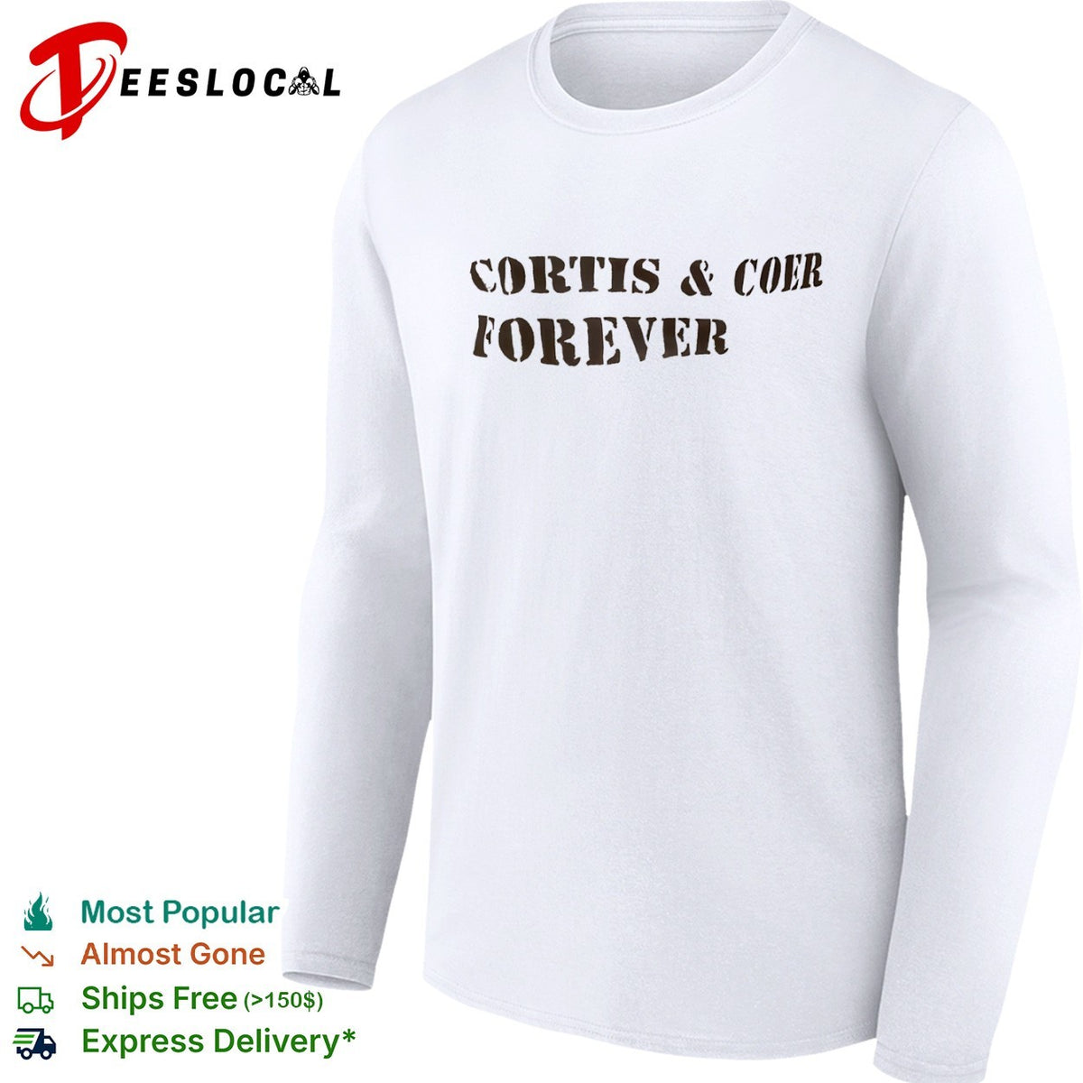 Cortis and Coer forever shirt