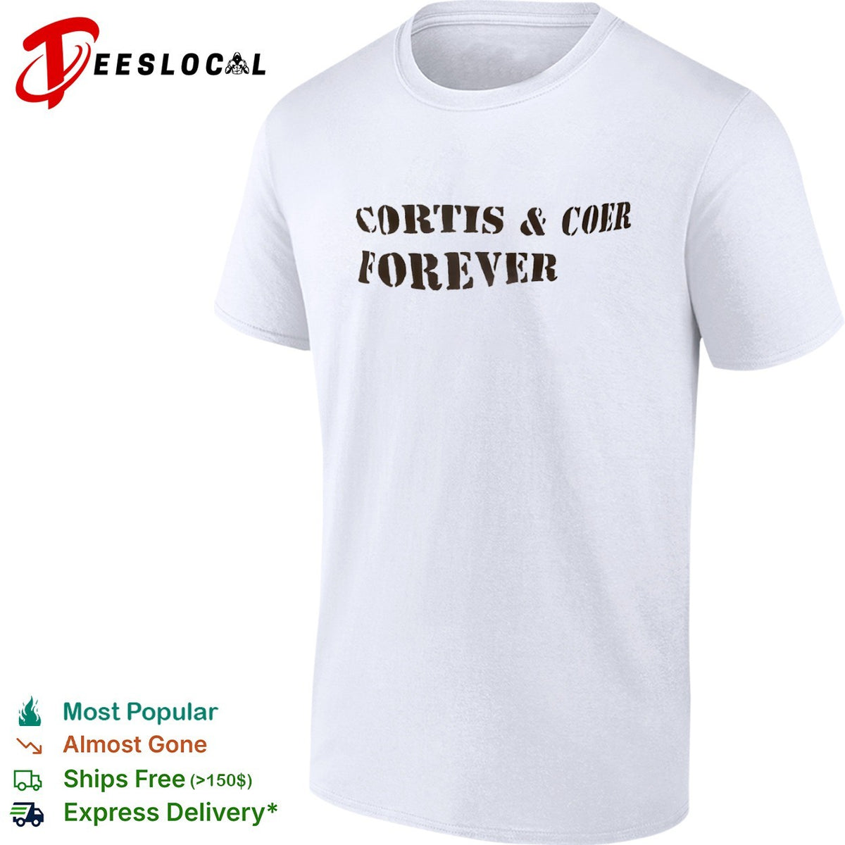 Cortis and Coer forever shirt