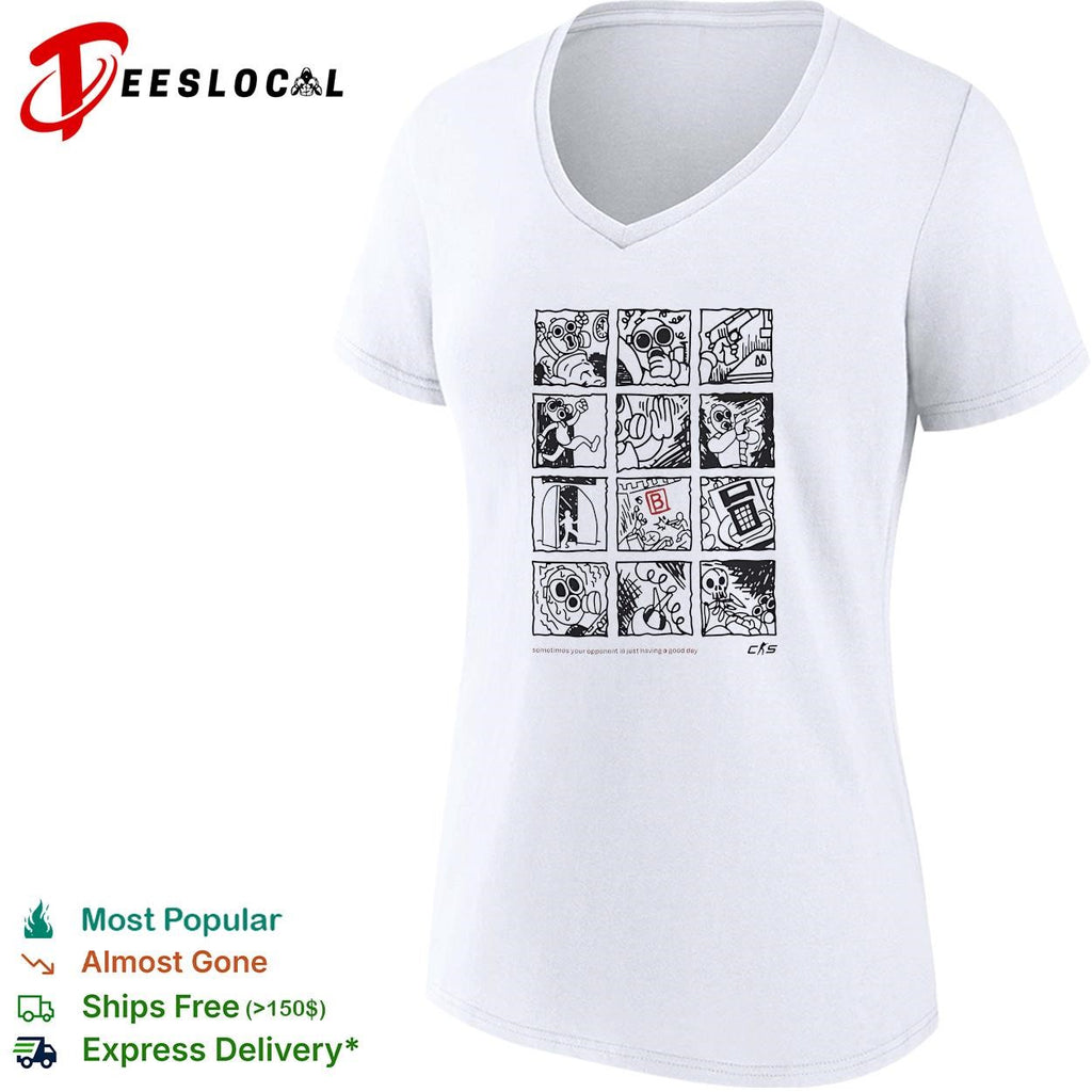 Counter Strike Global Offensive sometimes your opponent is just having a good day shirt