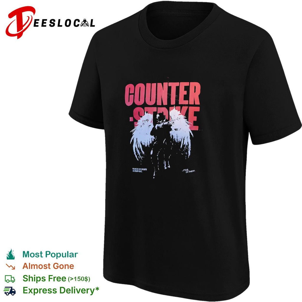 Counter Strike remove any doubts in your head its us or them graphic cotton shirt