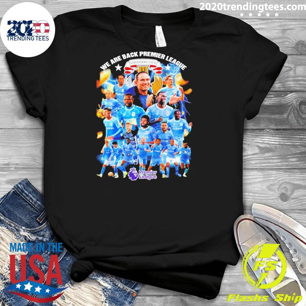 Coventry City Fc We Are Back Premier League Logo Poster Shirt