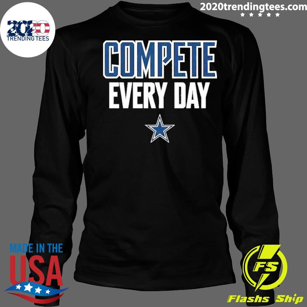 Cowboys Compete Every Day Shirt