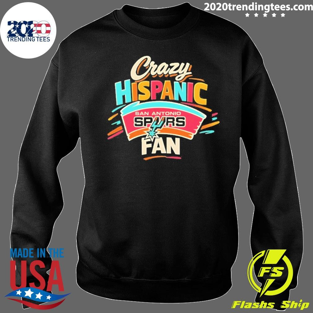 Crazy Hispanic Fan San Antonio Spurs 2026 Shirt