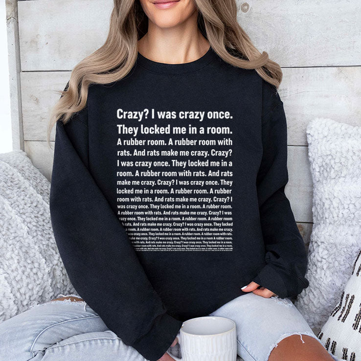 Crazy I Was Crazy Once They Locked Me In A Room T Shirt