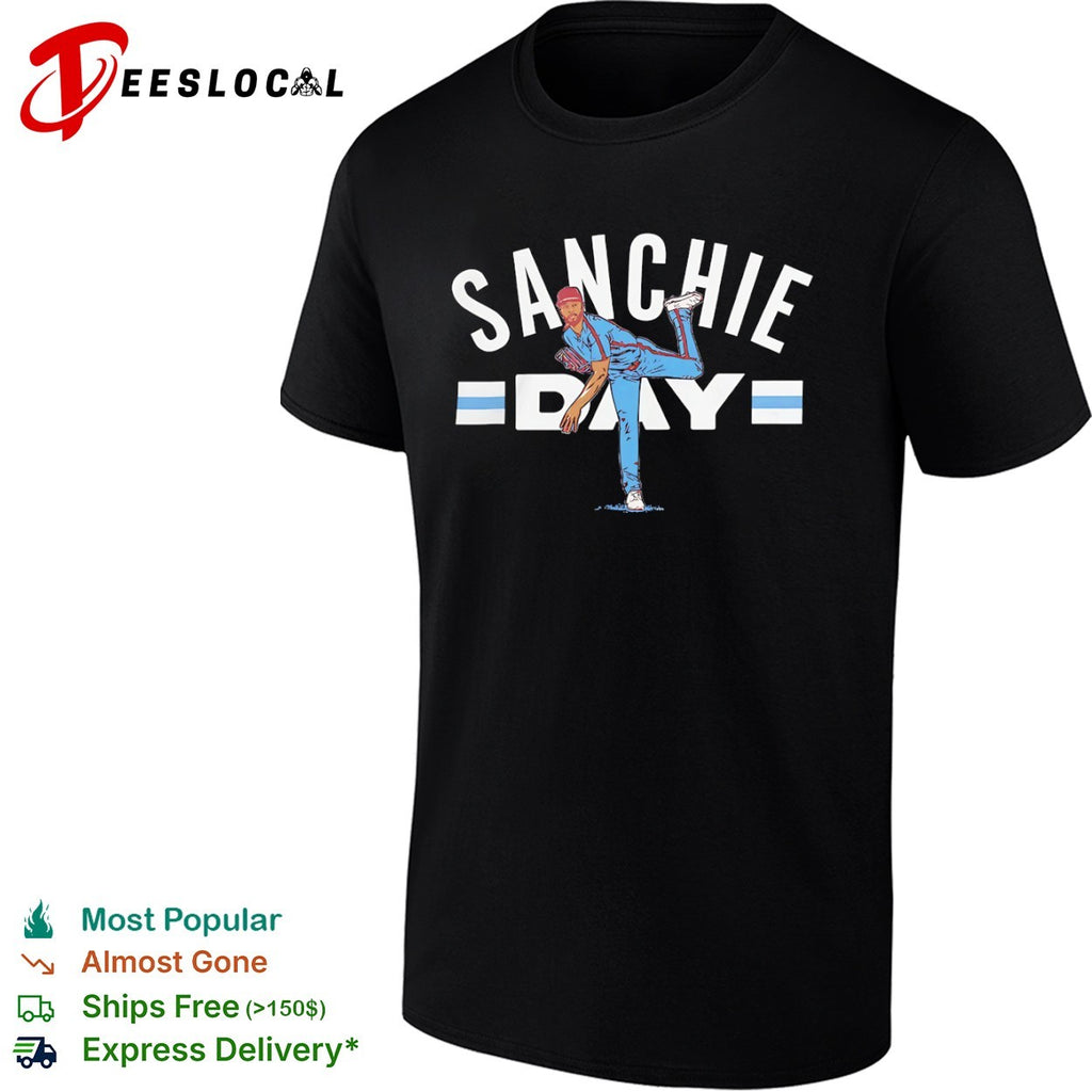 Cristopher Sanchez Philadelphia Phillies pitcher Sanchie day shirt
